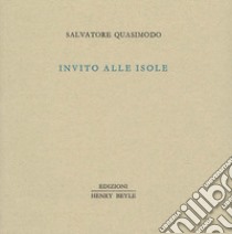 Invito alle isole libro di Quasimodo Salvatore