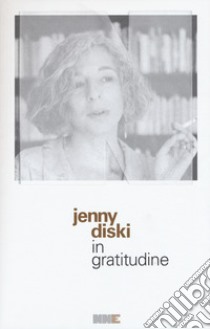 In gratitudine libro di Diski Jenny