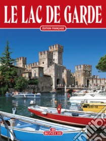 Lago di Garda. Ediz. francese libro