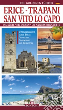 Erice. Trapani. San Vito Lo Capo. Ediz. tedesca libro di Fonnesu Giulia