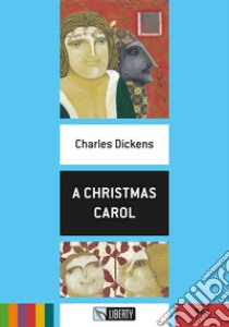 A Christmas Carol. Con CD Audio libro di Dickens Charles