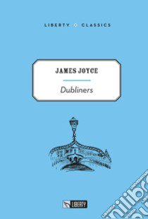 Dubliners libro di Joyce James