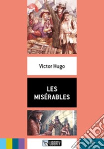 Misérables. Con File audio per il download (Les) libro di Hugo Victor