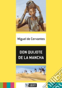 Don Quijote de la Mancha. B1. Con File audio per il download libro di Cervantes Miguel de