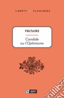 Candide ou l'optimisme. Ediz. per la scuola libro di Voltaire