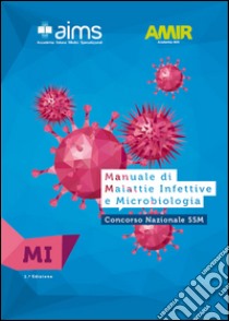 Manuale di malattie infettive e microbiologia. Concorso Nazionale SSM libro