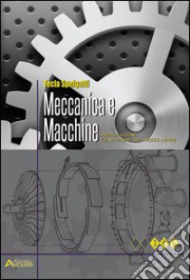 Meccanica e macchine. Articolazione conduzione del mezzo aereo. Per le Scuole superiori. Ediz. per la scuola. Con espansione online libro di Spelgatti Tecla