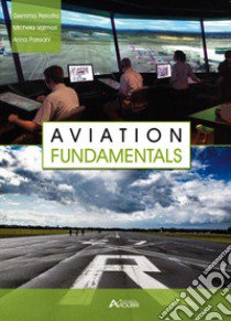 Aviation fundamentals. Per gli Ist. tecnici e professionali. Con risorse online libro di Valmori Michela; Paesani Anna; Perrotta Gemma