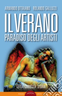 Il Verano. Paradiso degli artisti libro di Ottaiano Armando; Galluzzi Rolando