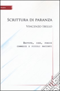 Scrittura di paranza libro di Ibello Vincenzo