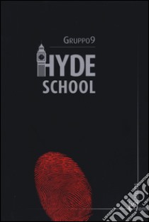 Hyde School libro di Gruppo 9