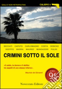 Crimini sotto il sole libro di Marra C. (cur.)