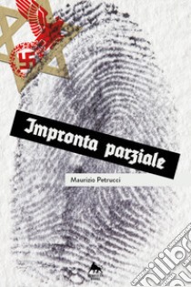 Impronta parziale libro di Petrucci Maurizio