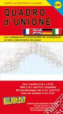 Quadro d'unione delle carte dei sentieri di Liguria. Ediz. italiana, francese, inglese e tedesca libro