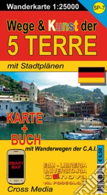 SP 7 Wege & Kunst der Cinque Terre 1:25.000 libro