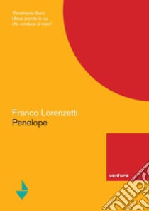 Penelope libro di Lorenzetti Franco