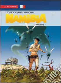 Namibia. Vol. 1 libro di Leo; Rodolphe; Marchal; Marino E. (cur.)