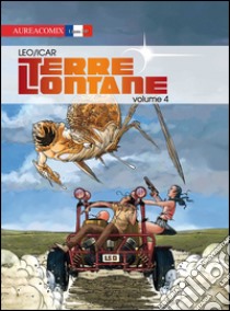 Terre lontane. Vol. 4 libro di Leo; Icar; Marino E. (cur.)