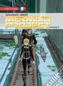 Mermaid project. Vol. 2 libro di Leo; Jamar Corine; Marino E. (cur.)