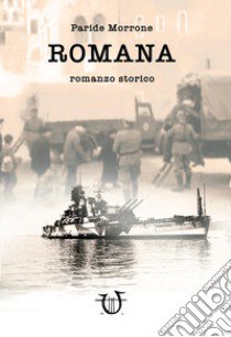 Romana libro di Morrone Paride