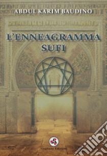 L'enneagramma sufi libro di Baudino Abdul Karim