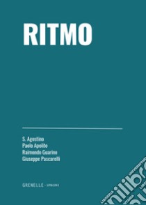 Ritmo libro di Apolito Paolo; Guarino Raimondo; Pascarelli Giuseppe