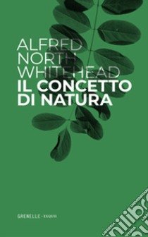 Il concetto di natura libro di Whitehead Alfred North