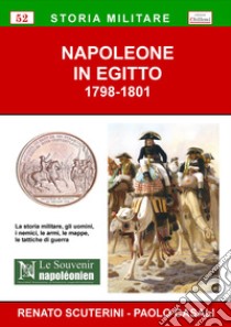 Napoleone in Egitto (1798-1801) libro di Scuterini Renato; Casali Paolo