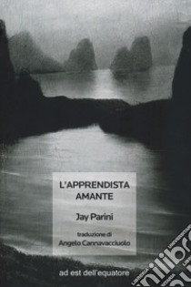 L'apprendista amante libro di Parini Jay