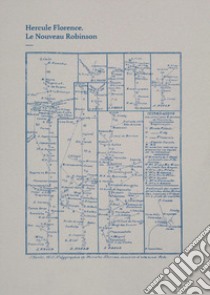 Hercule Florence. Le Nouveau Robinson libro di Fregni Nagler L. (cur.)