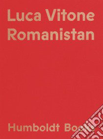 Romanistan libro di Vitone Luca