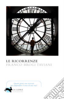 Le ricorrenze libro di Brogi Taviani Franco