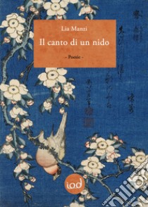 Il canto di un nido libro di Manzi Lia