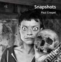 Snapshots libro di Crespel Paul