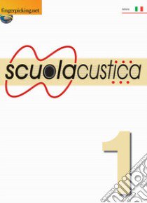 Scuolacustica. Vol. 1 libro di Bazzani Daniele