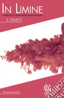 In limine. Il tempo. Vol. 2 libro