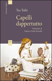 Capelli dappertutto libro di Tulic Tea