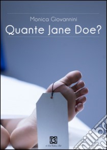 Quante Jane Doe? libro di Giovannini Monica