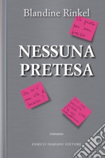 Nessuna pretesa libro di Rinkel Blandine