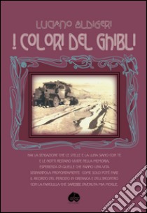 I colori del Ghibli libro di Aldigeri Luciano