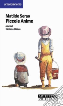 Piccole anime libro di Serao Matilde; Bianco C. (cur.)