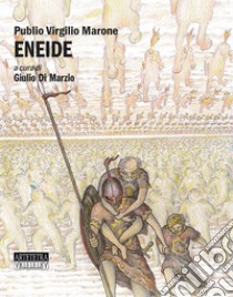 Eneide libro di Virgilio Marone Publio; Di Marzio G. (cur.)