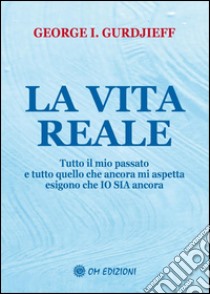 La vita reale. «Tutto il mio passato e tutto quello che ancora mi aspetta esigono che Io sia ancora