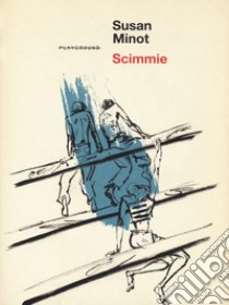 Scimmie libro di Minot Susan