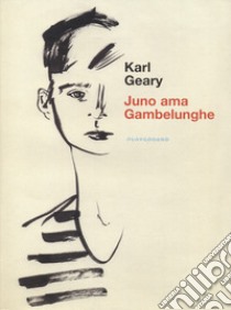 Juno ama gambelunghe libro di Geary Karl