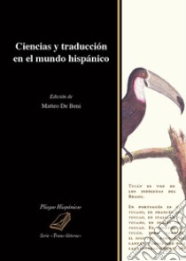 Ciencias y traducción en el mundo hispánico libro di De Beni M. (cur.)