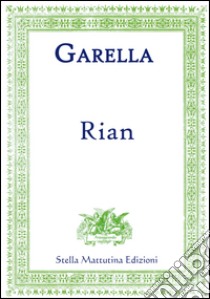 Rian. Versione per il Concorso suoni d'arpa 2016 libro di Garella Daniele