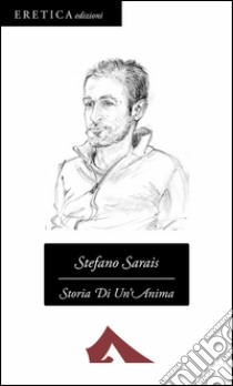 Storia di un'anima libro di Sarais Stefano