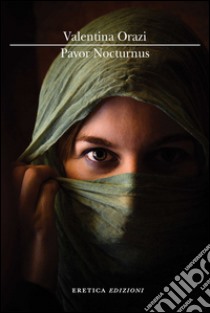 Pavor nocturnus libro di Orazi Valentina