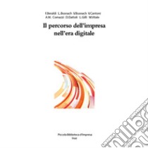 Il percorso dell'impresa nell'era digitale libro